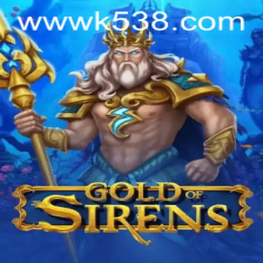 GoldofSirens: Navigating the Mystical Realms of Adventure