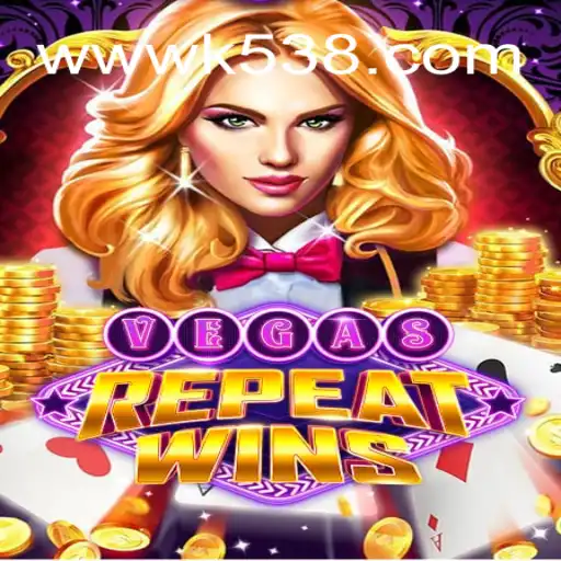 Exploring the Excitement of VegasRepeatWins with k538.COM