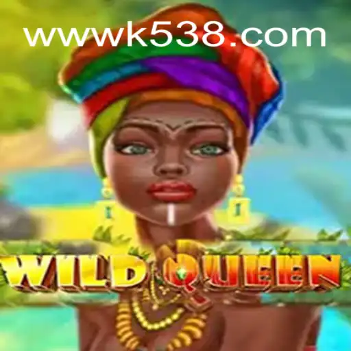 Exploring the Enchanting World of WildQueen